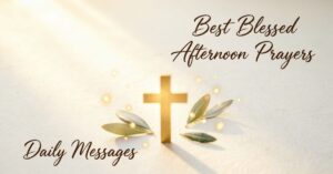 bless afternoon