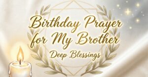 birthday prayer for my brother