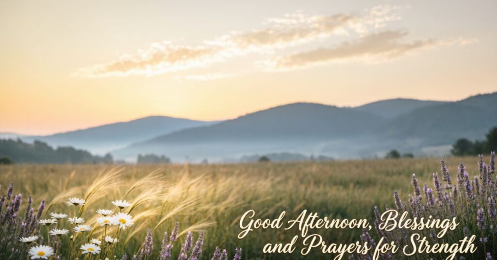 good afternoon blessings and prayers