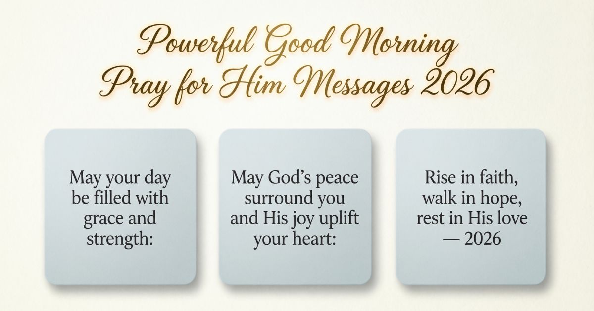 good morning pray for him